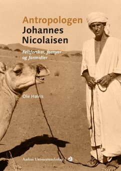 Antropologen Johannes Nicolaisen (eBook, PDF) - Høiris, Ole