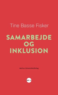 Samarbejde og inklusion (eBook, PDF) - Fisker, Tine Basse