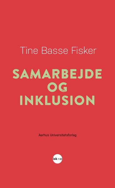 Samarbejde og inklusion (eBook, PDF) Samarbejde og inklusion (eBook, PDF)