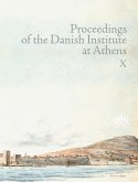 Proceedings of the Danish Institute at Athens X (eBook, ePUB)