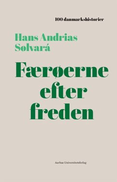 Færøerne efter freden (eBook, ePUB) - Sølvará, Hans Andrias