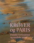 Krøyer og Paris (eBook, PDF) Krøyer og Paris (eBook, PDF)