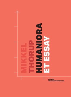 Humaniora (eBook, ePUB) - Thorup, Mikkel