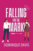 Falling For the Mark (Swindled In Love, #1) (eBook, ePUB)