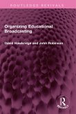 Organizing Educational Broadcasting (eBook, ePUB)