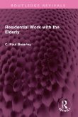 Residential Work with the Elderly (eBook, PDF)