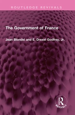 The Government of France (eBook, PDF) - Blondel, Jean; Godfrey Jr., E. Drexel