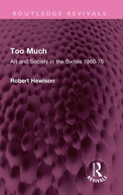 Too Much (eBook, ePUB) - Hewison, Robert