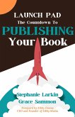 Launchpad: The Countdown to Publishing Your Book (eBook, ePUB)