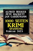 1000 Seiten Krimi Spannung Februar 2023 (eBook, ePUB)