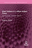 East Indians in a West Indian Town (eBook, PDF)