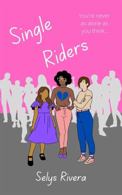 Single Riders: A YA Novella (eBook, ePUB) - Rivera, Selys