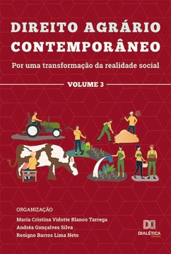 Direito agrário contemporâneo (eBook, ePUB) - Tarrega, Maria Cristina Vidotte Blanco; Silva, Andrea Gonçalves; Neto, Resigno Lima Barros