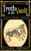 The Truth in the Vault (Ginnie Harper Staticpunk Mystery, #3) (eBook, ePUB)