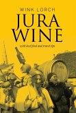 Jura Wine (eBook, ePUB)