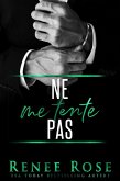 Ne me Tente Pas (Made Men, #2) (eBook, ePUB) Ne me Tente Pas (Made Men, #2) (eBook, ePUB)