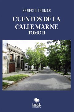 Cuentos de la calle Marne - Tomo II (eBook, ePUB) - Thomas, Ernesto