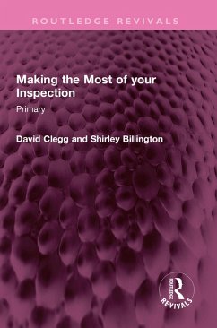 Making the Most of your Inspection (eBook, ePUB) - Clegg, David; Billington, Shirley