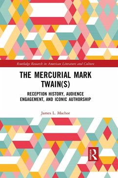 The Mercurial Mark Twain(s) (eBook, ePUB) - Machor, James L.