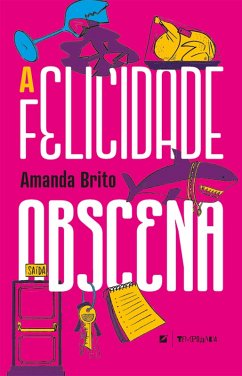 Cover A felicidade obscena (eBook, ePUB)