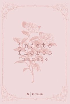 Injeto flores (eBook, ePUB) - Narsie