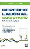 Derecho Laboral Societario (eBook, ePUB) Derecho Laboral Societario (eBook, ePUB)