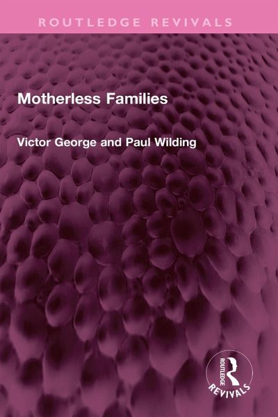 Motherless Families (eBook, ePUB) Motherless Families (eBook, ePUB)