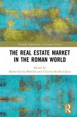 The Real Estate Market in the Roman World (eBook, ePUB)