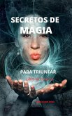Secretos de magia para triunfar (eBook, ePUB)