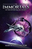 The Immortals of the Interstellar Colony (eBook, ePUB)