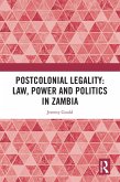 Postcolonial Legality: Law, Power and Politics in Zambia (eBook, PDF)