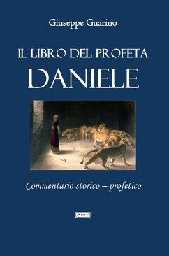 Il libro del profeta Daniele (eBook, ePUB) - Guarino, Giuseppe