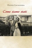 Come siamo stati (eBook, ePUB)