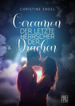 Cercamon - Der letzte Herrscher der Drachen (eBook, ePUB) - Engel, Christine