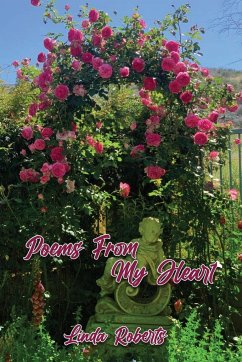 POEMS FROM MY HEART - Roberts, Linda