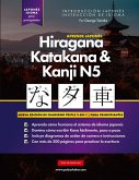 Aprende Japonés Hiragana, Katakana y Kanji N5 - Libro de Trabajo para Principiantes