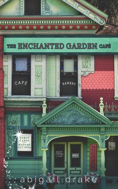 The Enchanted Garden Cafe - Drake, Abigail