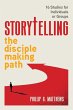 Storytelling The Disciple Making Path - Bild 1