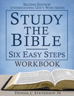 Study the Bible - Six Easy Steps WORKBOOK - Stevenson Jr, Dennis C