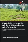 L'uso della terra nelle politiche di transizione della Tanzania