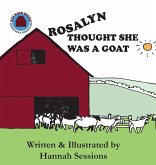 Rosalyn Thought She Was a Goat