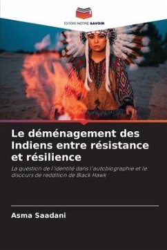 Le déménagement des Indiens entre résistance et résilience - SAADANI, Asma