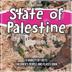 State of Palestine A Variety Of Facts Children's People And Places Book