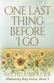 One Last Thing Before I Go (Hideaway Bay Book 5)