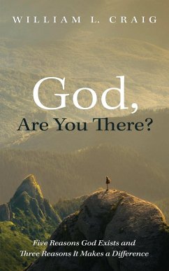 God, Are You There? - Craig, William L.