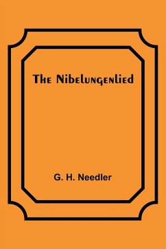 The Nibelungenlied - H. Needler, G.