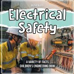 Electrical Safety A Variety Of Facts Children's Engineering Book