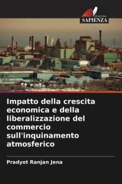 Impatto della crescita economica e della liberalizzazione del commercio sull'inquinamento atmosferico - Jena, Pradyot Ranjan