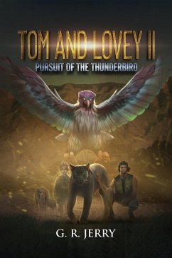 Tom and Lovey II: Pursuit of the Thunderbird - Jerry, G. R.