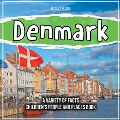 Denmark A Variety Of Facts 4th Grade Children's Book - Brown, William